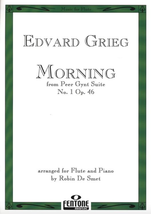 E. Grieg - Morning from Peer Gynt Suite - No. 1 Op. 46