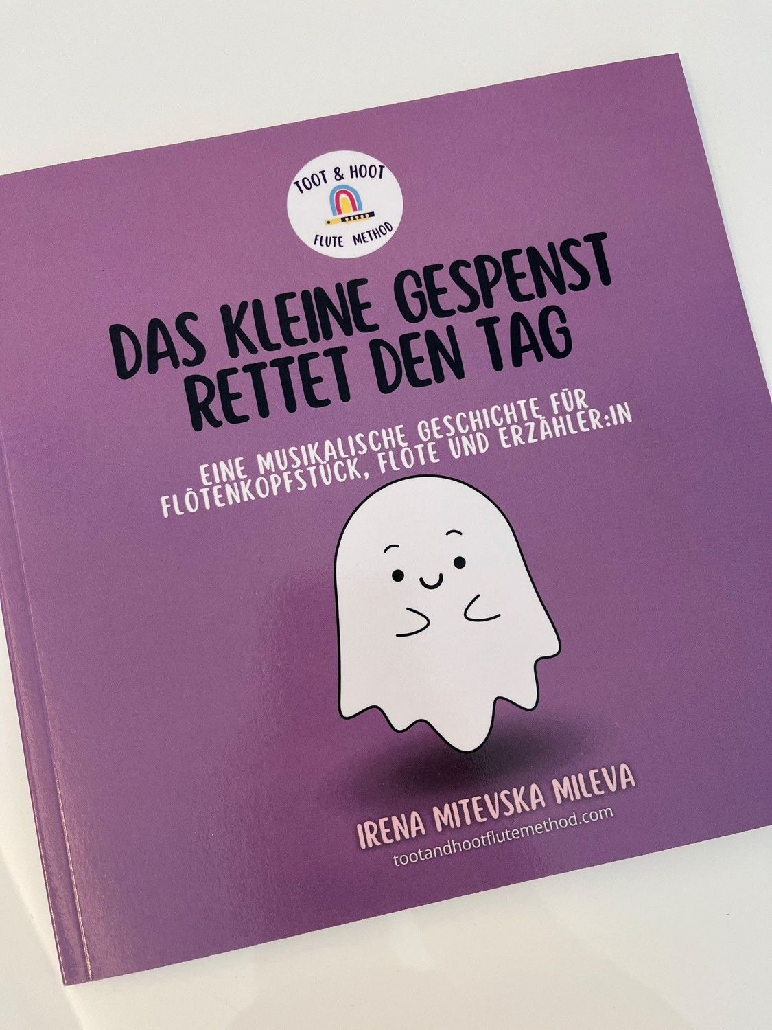 Irena Mitevska Mileva - Das kleine Gespenst rettet den Tag Irena Mitevska Mileva - Das kleine Gespenst rettet den Tag
