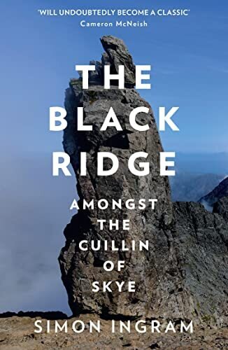 The Black Ridge: Amongst The Cuillin Of Skye