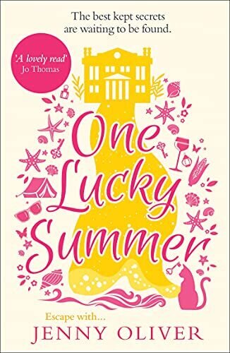 One Lucky Summer: From The Bestselling Author Of Women�S Fiction Books Comes A Heartwarming And Escapist New Read Of 2021!