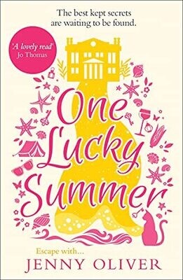 One Lucky Summer: From The Bestselling Author Of Women�S Fiction Books Comes A Heartwarming And Escapist New Read Of 2021!