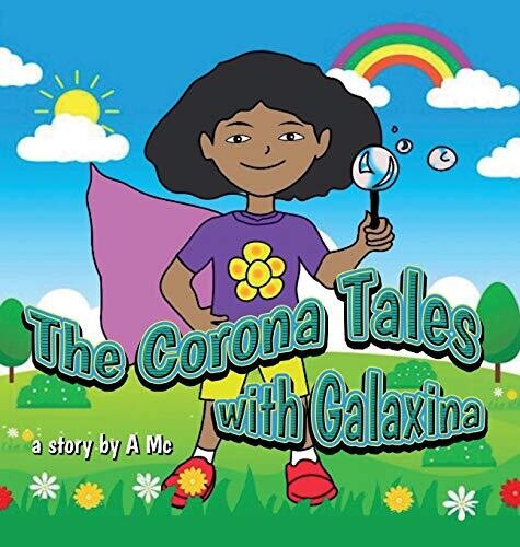 The Corona Tales with Galaxina - Hardcover