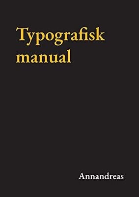 Typografisk Manual (Swedish Edition)