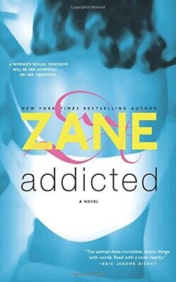 Addicted: A Novel