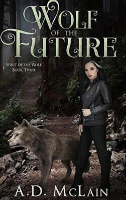 Wolf Of The Future - Hardcover