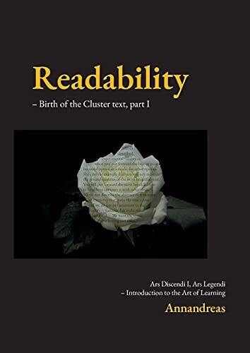 Readability (1/2): Birth Of The Cluster Text, Introduction To The Art Of Learning.