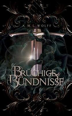 Brüchige Bündnisse (German Edition)
