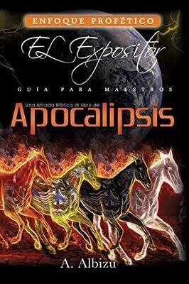 Una Mirada Biblica al libro de Apocalipsis (Spanish Edition)