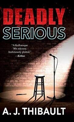 Deadly Serious - Hardcover