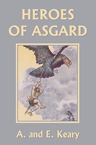 Heroes of Asgard (Premium Color Edition) (Yesterday&#39;s Classics)
