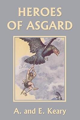 Heroes of Asgard (Premium Color Edition) (Yesterday&#39;s Classics)