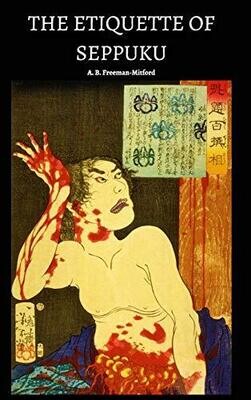 The Etiquette of Seppuku - Hardcover