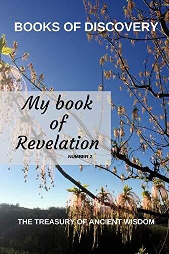 The Treasury of Ancient Wisdom - Book of Discovery series number 2
