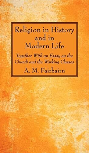 Religion in History and in Modern Life