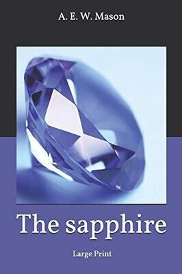 The sapphire: Large Print