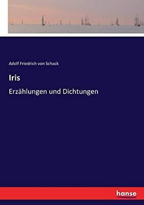 Iris: Erzählungen und Dichtungen (German Edition)