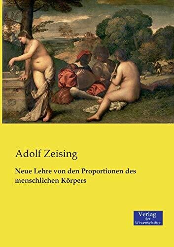 Neue Lehre von den Proportionen des menschlichen Körpers (German Edition)