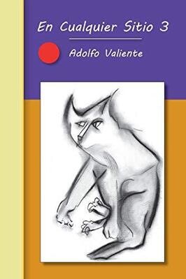 En Cualquier Sitio 3 (Spanish Edition)