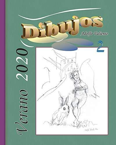 Dibujos 2 Verano 2020 (Spanish Edition)