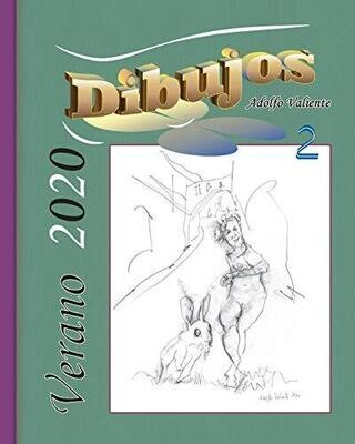 Dibujos 2 Verano 2020 (Spanish Edition)