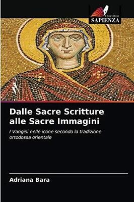 Dalle Sacre Scritture alle Sacre Immagini (Italian Edition)