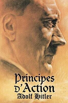 Principes d&#39;action (French Edition)