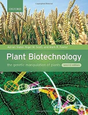Plant Biotechnology: The Genetic Manipulation Of Plants
