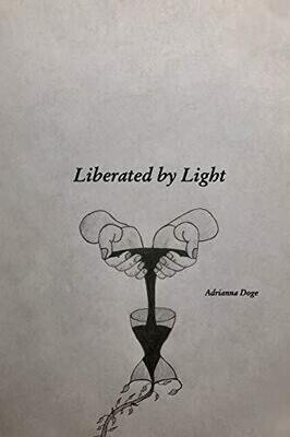 Liberated By Light