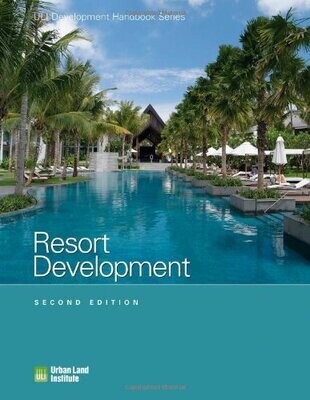 Resort Development (Development Handbook Series)