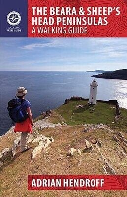 The Beara &amp; Sheep&#39;S Head Peninsula: A Walking Guide