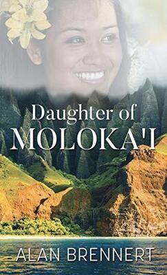 Daughter of Moloka'i (Thorndike Press Large Print Historical Fiction)