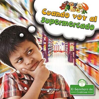 Cuando voy al supermercado (En Mi Comunidad) (Spanish Edition) - Library Binding