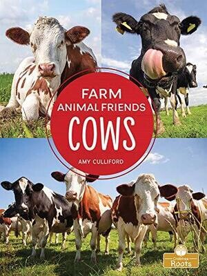Cows (Farm Animal Friends: A Crabtree Roots Book)