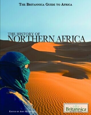 The History Of Northern Africa (Britannica Guide To Africa)