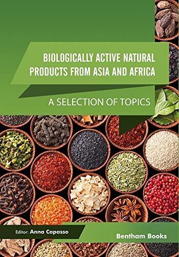 Biologically Active Natural Products from Asia and Africa: A Selection of Topics