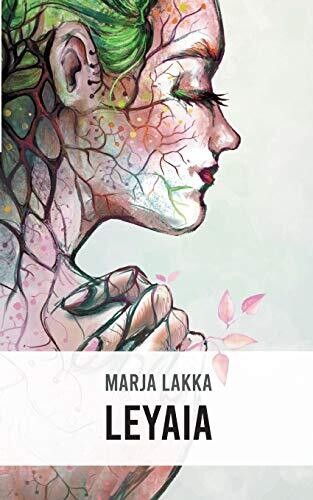 Leyaia (Finnish Edition)