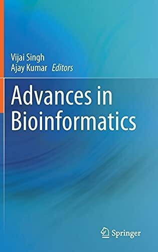 Advances In Bioinformatics