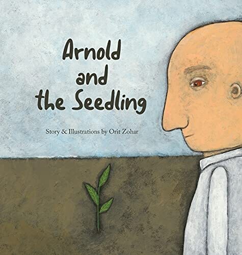 Arnold And The Seedling