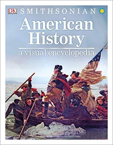 American History: A Visual Encyclopedia by DK