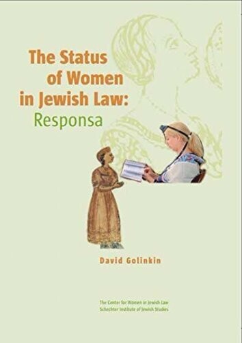 The Status Of Women In Jewish Law: Responsa