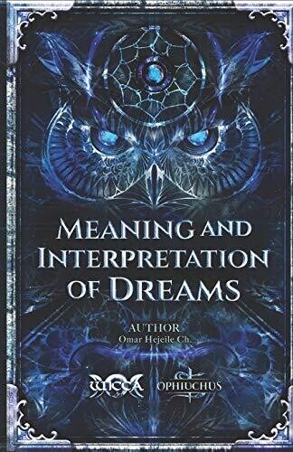 Meaning and Interpretation of Dreams