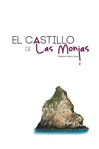 El Castillo de las Monjas (Spanish Edition)