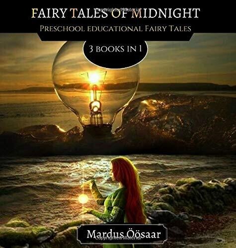 Fairy Tales of Midnight: 3 Books In 1