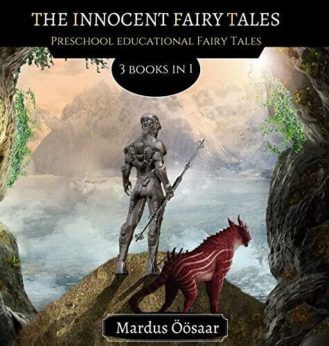 The Innocent Fairy Tales: 3 Books In 1