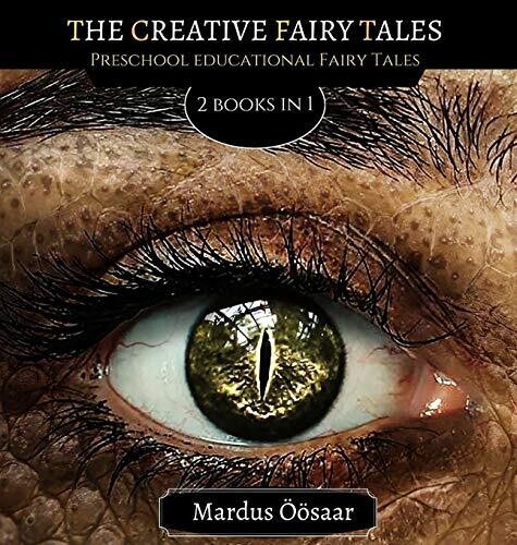 The Creative Fairy Tales: 2 Books In 1