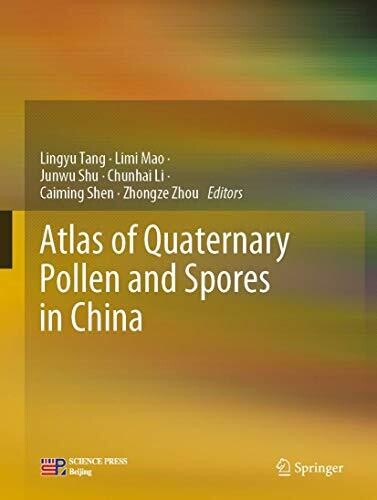 Atlas of Quaternary Pollen and Spores in China