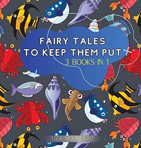 Fairy Tales To Keep Them Put: 3 Books In 1 - Hardcover