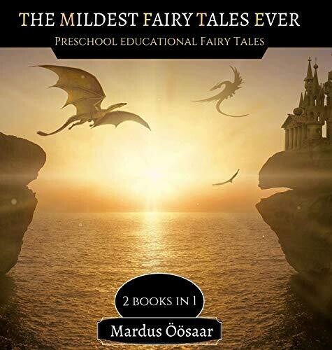 The Mildest Fairy Tales Ever: 3 Books In 1 - Hardcover