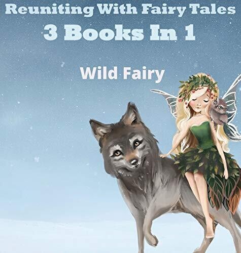 Reuniting With Fairy Tales: 2 Books In 1 - Hardcover