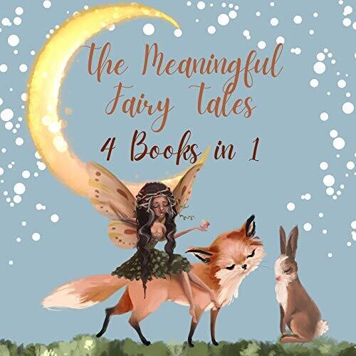 The Meaningful Fairy Tales: 4 Books in 1 - Paperback